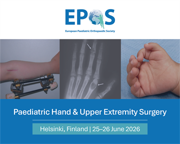EPOS BAT Advanced Course: Paediatric Hand & Upper Extremity Surgery