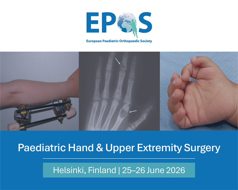 EPOS BAT Advanced Course: Paediatric Hand & Upper Extremity Surgery