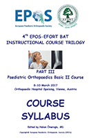 4th EPOS-EFORT BAT Instructional Course TriLogy | Part III Paediatrics Orthopaedics Basic Course II