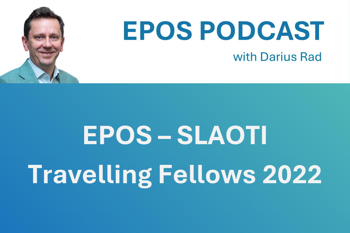 Episode 10: EPOS - SLAOTI Travelling Fellows 2022