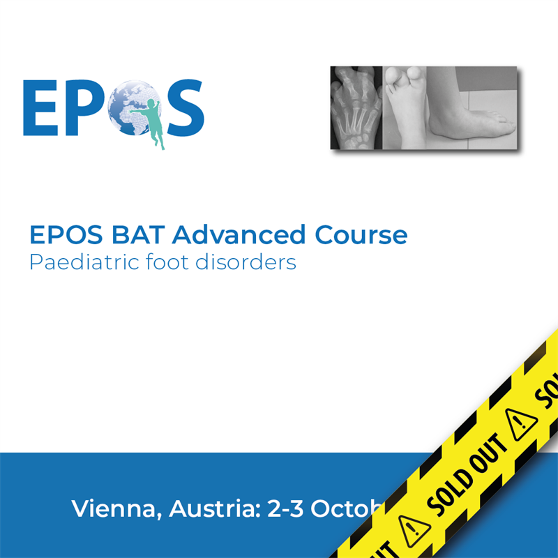 EPOS BAT Advanced Course – Paediatric Foot Disorders
